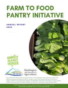 Cover page of Farm to Food Pantry Initiative 2020 annual report with logos of Washington State Department of Agriculture and Harvest Against Hunger, and a photo of bok choy